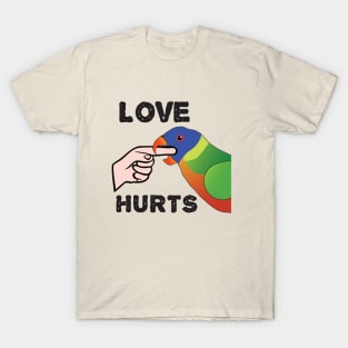 Love Hurts - Rainbow Lorikeet Parrot T-Shirt